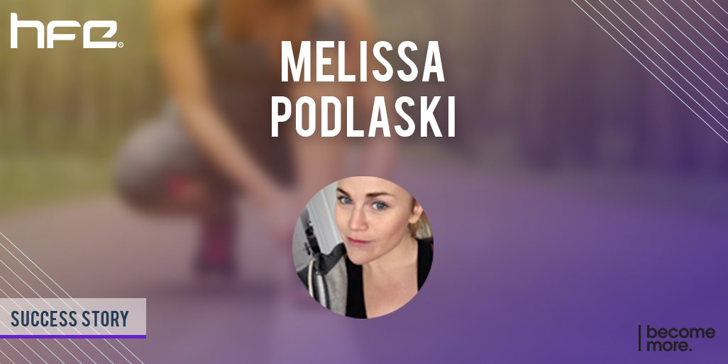 Melissa Podlaski Success Story Melissa Podlaski Success Story