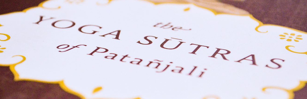 The Yoga Sutras of Patanjali is a classic yoga text